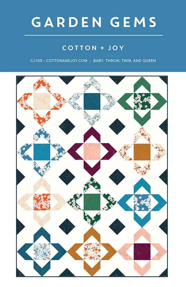 Garden Gems quilt pattern by Cotton + Joy– Bloomerie Fabrics